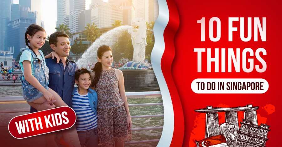 10 Fun Things to Do in Singapore with Kids