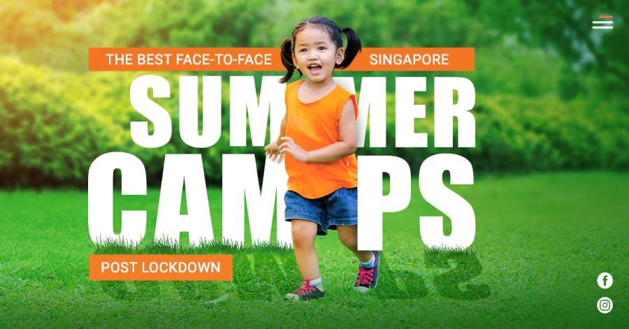 The Best Face-to-Face Singapore Summer Camps Post Lockdown