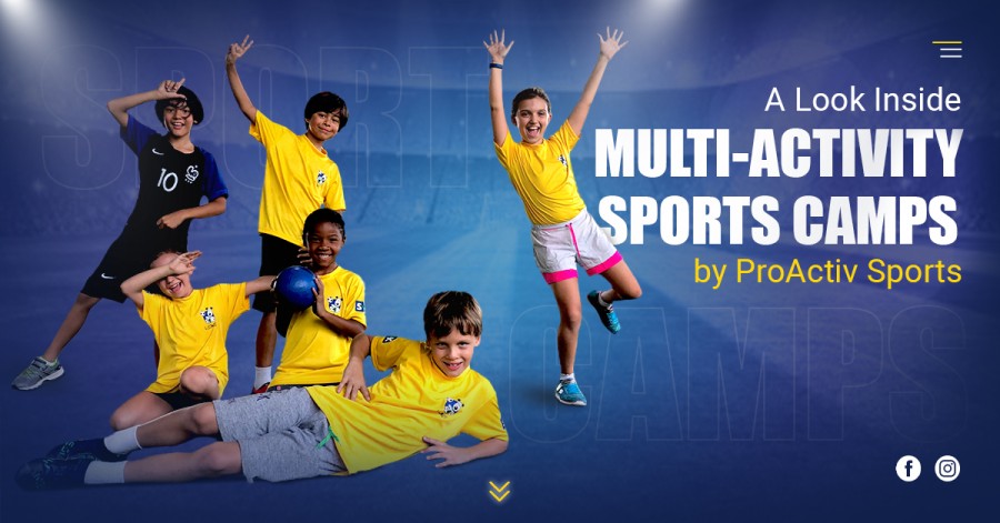 A Look Inside Multi-Activity Sports Camps by ProActiv Sports