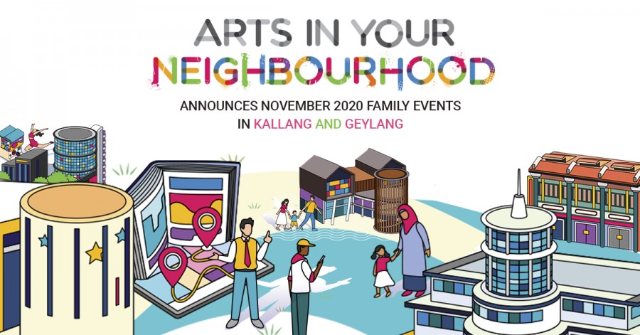 Arts in Your Neighbourhood Announces November 2020 Family Events in Kallang and Geylang