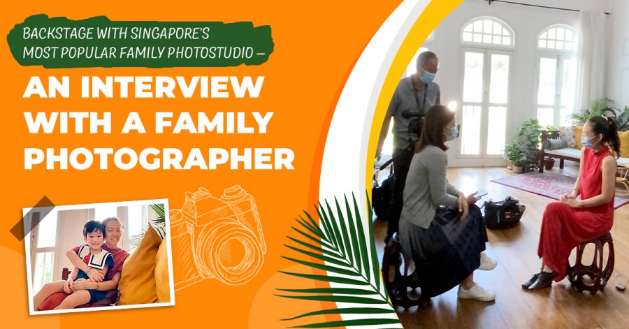 Backstage with Singapore’s Most Popular Family Photostudio – An interview with a Family Photographer