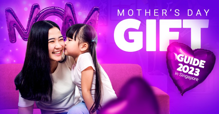 Mother’s Day Gift Guide 2022 in Singapore