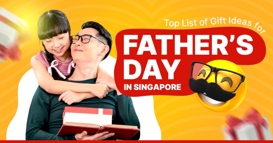 Top List of Gift Ideas for Father's Day in Singapore