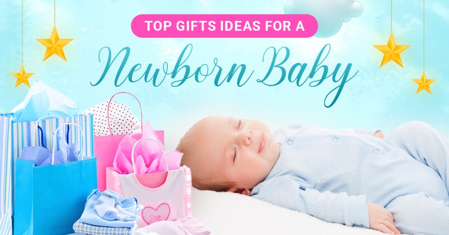 Top Gifts Ideas for A Newborn Baby