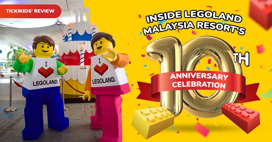 TickiKids’ Review: Inside LEGOLAND Malaysia Resort’s 10th Anniversary Celebration