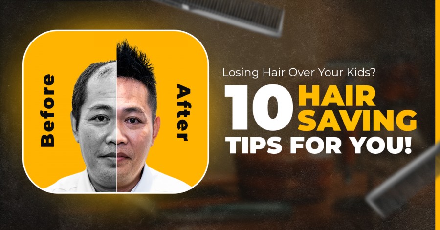 Losing Hair Over Your Kids? 10 Hair Saving Tips For You!
