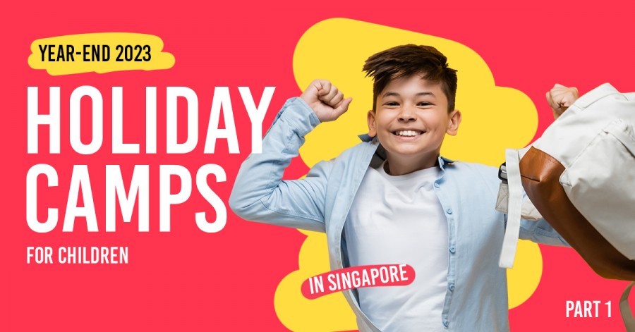 Year-End 2023 Holiday Camps for Children in Singapore. Part 1