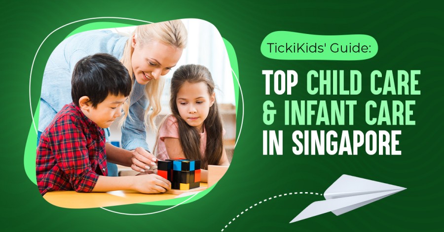 Top Child Care & Infant Care in Singapore
