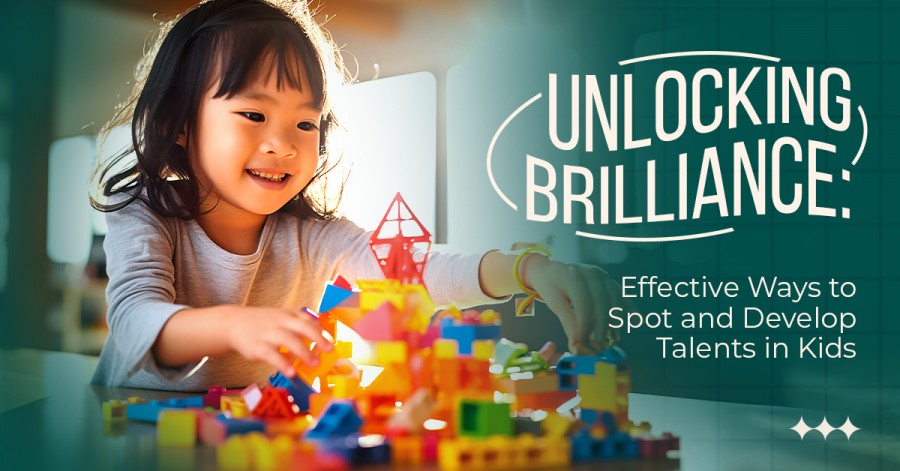 Unlocking Brilliance: Effective Ways to Spot and Develop Talents in Kids
