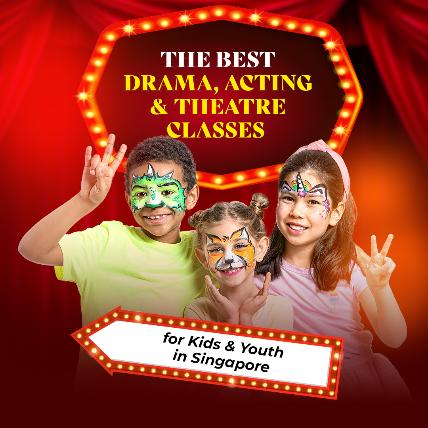 The Best Drama, Acting & Theatre Classes for Kids & Youth in Singapore   
