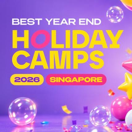 Best Year End Holiday Camps 2026 Singapore Best Year End Holiday Camps 2026 Singapore