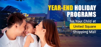 Year-End Holiday Programs for Your Child at United Square Shopping Mall