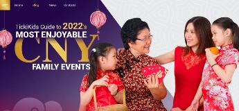 TickiKids Guide to 2022’s Most Enjoyable CNY Family Events
