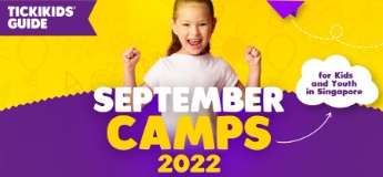 TickiKids' Guide: September Camps 2022 for Kids and Youth  in Singapore