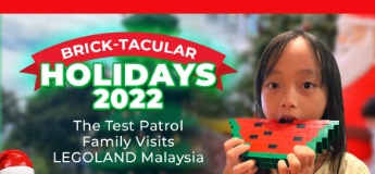 Brick-Tacular Holidays: The Test Patrol Family Visits LEGOLAND Malaysia