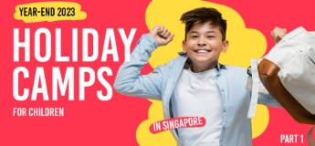 Year-End 2023 Holiday Camps for Children in Singapore. Part 1
