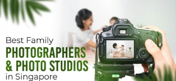 Best Family Photographers & Photo Studios in Singapore