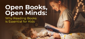 Open Books, Open Minds:  Why Reading Books is Essential for Kids