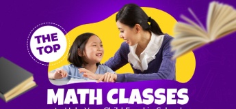 Updated: 2024 The Top Math Classes to Help Your Child Excel in School