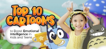 Top 10 Cartoons to Boost Emotional Intelligence in Kids and Teens