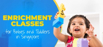 Enrichment Classes for Babies and Toddlers in Singapore 