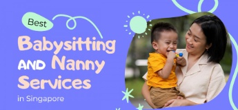 Best Babysitting and Nanny Services in Singapore