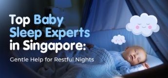 Top Baby Sleep Experts in Singapore: Gentle Help for Restful Nights