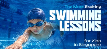 The Most Exciting Swimming Lessons for Kids in Singapore 2026